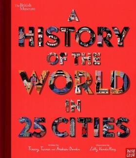 Donkin / Turner |  British Museum: A History of the World in 25 Cities | Buch |  Sack Fachmedien