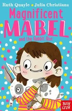 Quayle |  Magnificent Mabel and the Rabbit Riot | eBook | Sack Fachmedien