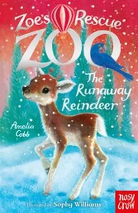 Cobb |  Zoe's Rescue Zoo: The Runaway Reindeer | eBook | Sack Fachmedien