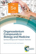 Jain / Priyadarsini |  Organoselenium Compounds in Biology and Medicine | Buch |  Sack Fachmedien