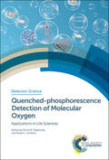 Papkovsky / Dmitriev |  Quenched-Phosphorescence Detection of Molecular Oxygen | Buch |  Sack Fachmedien