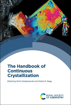 NIMA YAZDANPANAH / Yazdanpanah / Nagy | The Handbook of Continuous Crystallization | Buch | 978-1-78801-214-0 | sack.de