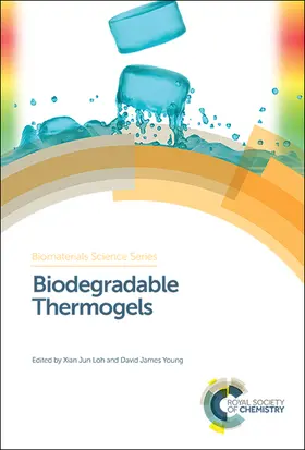 Loh / Young |  Biodegradable Thermogels | eBook | Sack Fachmedien