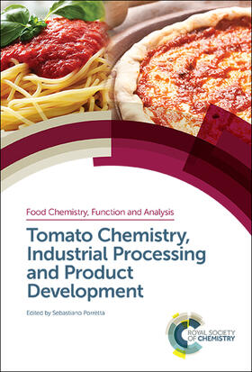 Porretta |  Tomato Chemistry, Industrial Processing and Product Development | Buch |  Sack Fachmedien