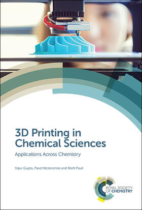 Gupta / Nesterenko / Paull | 3D Printing in Chemical Sciences | Buch | 978-1-78801-440-3 | sack.de