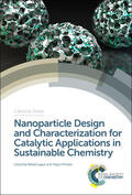 Luque / Prinsen |  Nanoparticle Design and Characterization for Catalytic Applications in Sustainable Chemistry | Buch |  Sack Fachmedien