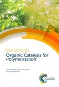 Dove / Sardon / Naumann |  Organic Catalysis for Polymerisation | eBook | Sack Fachmedien