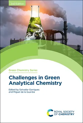 Garrigues / de la Guardia |  Challenges in Green Analytical Chemistry | eBook | Sack Fachmedien