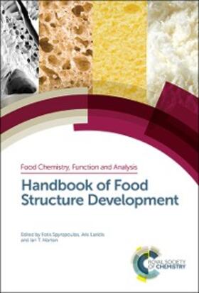 Spyropoulos / Lazidis / Norton |  Handbook of Food Structure Development | eBook | Sack Fachmedien