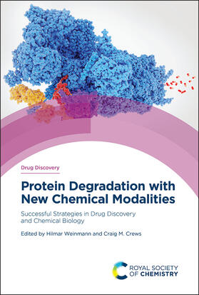 Weinmann / Crews | Protein Degradation with New Chemical Modalities | Buch | 978-1-78801-686-5 | sack.de