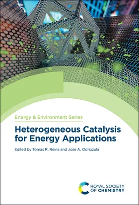 Reina / Odriozola | Heterogeneous Catalysis for Energy Applications | Buch | 978-1-78801-718-3 | sack.de