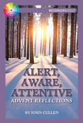 Cullen |  Alert, Aware, Attentive: Advent Reflections | Buch |  Sack Fachmedien