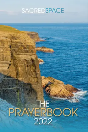 Jesuits | Sacred Space The Prayerbook 2022 | Buch | 978-1-78812-474-4 | sack.de