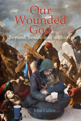 Cullen | Our Wounded God | Buch | 978-1-78812-601-4 | sack.de