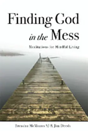 Deeds / Mcmanus / McManus SJ |  Finding God in the Mess | Buch |  Sack Fachmedien