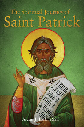Larkin | The Spiritual Journey of St Patrick | Buch | 978-1-78812-627-4 | sack.de