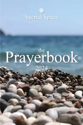 Jesuits |  Sacred Space The Prayerbook 2024 | eBook | Sack Fachmedien