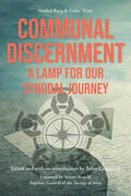 Grogan |  The Practice of Communal Discernment | Buch |  Sack Fachmedien