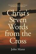 Mann |  Christ's Seven Words from the Cross | Buch |  Sack Fachmedien