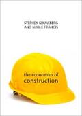 Gruneberg / Francis |  The Economics of Construction | eBook | Sack Fachmedien