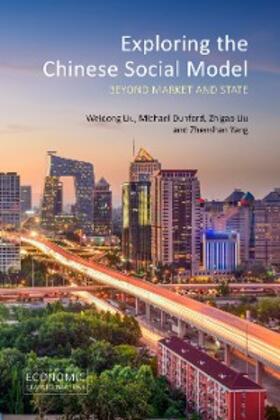 Liu / Dunford / Yang |  Exploring the Chinese Social Model | eBook | Sack Fachmedien