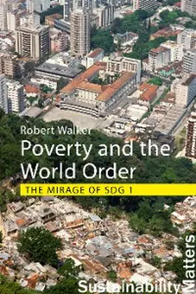 Walker |  Poverty and the World Order | eBook | Sack Fachmedien