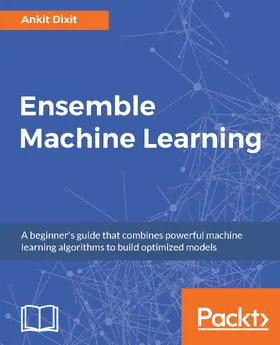Dixit |  Ensemble Machine Learning | eBook | Sack Fachmedien
