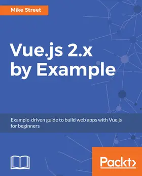 Street |  Vue.js 2.x by Example | eBook | Sack Fachmedien