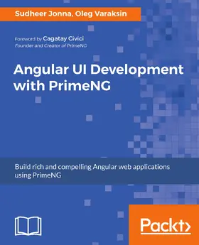 Varaksin / Jonna |  Angular UI Development with PrimeNG | eBook | Sack Fachmedien