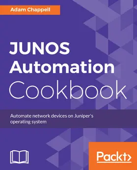 Chappell |  JUNOS Automation Cookbook | eBook | Sack Fachmedien