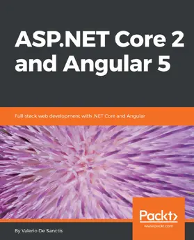 Sanctis |  ASP.NET Core 2 and Angular 5 | eBook | Sack Fachmedien