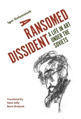 Golomstock |  A Ransomed Dissident | Buch |  Sack Fachmedien