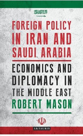 Mason |  Foreign Policy in Iran and Saudi Arabia | Buch |  Sack Fachmedien