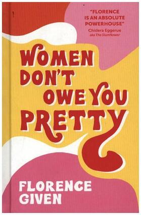 Given |  Women Don't Owe You Pretty | Buch |  Sack Fachmedien