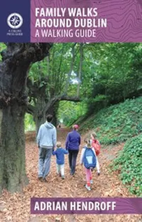 Hendroff |  Family Walks Around Dublin | eBook | Sack Fachmedien