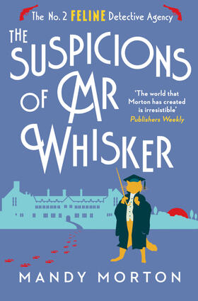 Morton |  The Suspicions of Mr Whisker | Buch |  Sack Fachmedien