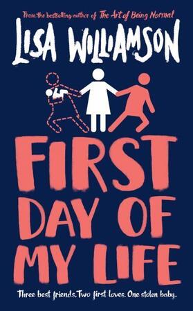 Williamson |  First Day of My Life | Buch |  Sack Fachmedien