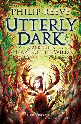 Reeve |  Utterly Dark and the Heart of the Wild | Buch |  Sack Fachmedien