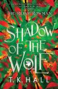 Hall |  The Blind Bowman 1: Shadow of the Wolf | eBook | Sack Fachmedien