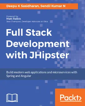 Sasidharan / Nellaiyapen |  Full Stack Development with JHipster | eBook | Sack Fachmedien