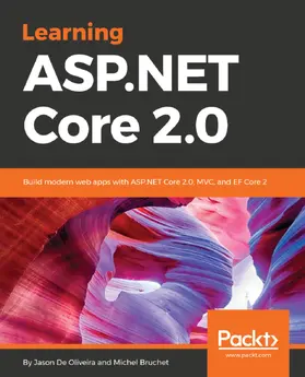 Oliveira / Bruchet |  Learning ASP.NET Core 2.0 | eBook | Sack Fachmedien