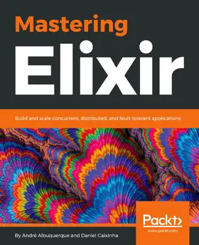Albuquerque / Caixinha |  Mastering Elixir | eBook | Sack Fachmedien