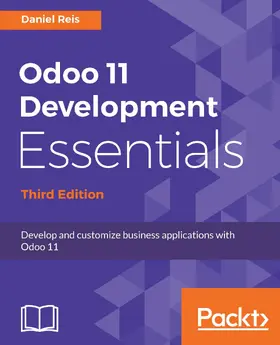 Reis |  Odoo 11 Development Essentials | eBook | Sack Fachmedien