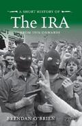 O'Brien |  A Short History of the IRA | eBook | Sack Fachmedien