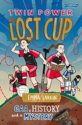 Larkin |  Twin Power: The Lost Cup | eBook | Sack Fachmedien