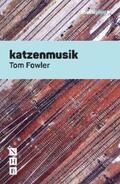 Fowler |  katzenmusik (Multiplay Drama) | eBook | Sack Fachmedien
