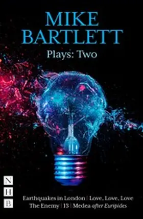 Bartlett |  Mike Bartlett Plays: Two | eBook | Sack Fachmedien