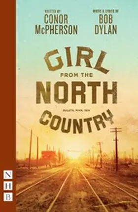 McPherson / Dylan |  Girl from the North Country (NHB Modern Plays) | eBook | Sack Fachmedien