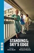 Bush / Hawley |  Standing at the Sky's Edge (NHB Modern Plays) | eBook | Sack Fachmedien