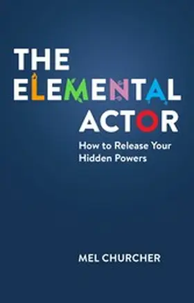 Churcher |  The Elemental Actor | eBook | Sack Fachmedien